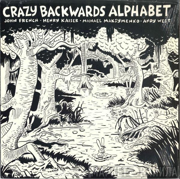 Crazy Backwards Alphabet - Crazy Backwards Alphabet