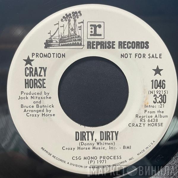 Crazy Horse - Dirty, Dirty / Beggars Day