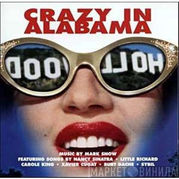  - Crazy In Alabama (Original Motion Picture Soundtrack)