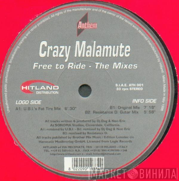 Crazy Malamute - Free To Ride - The Mixes