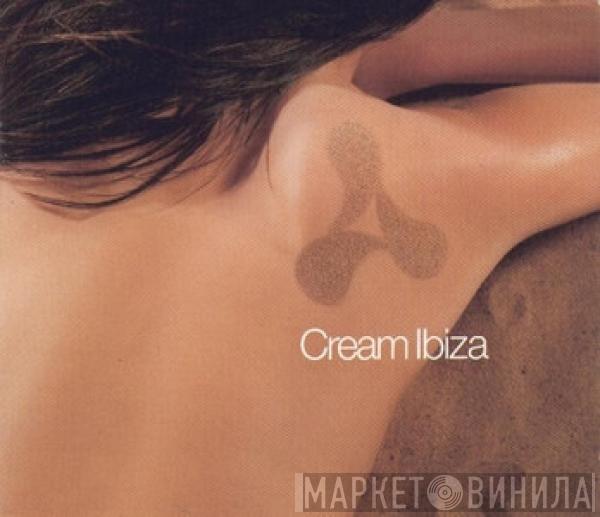  - Cream Ibiza 2001