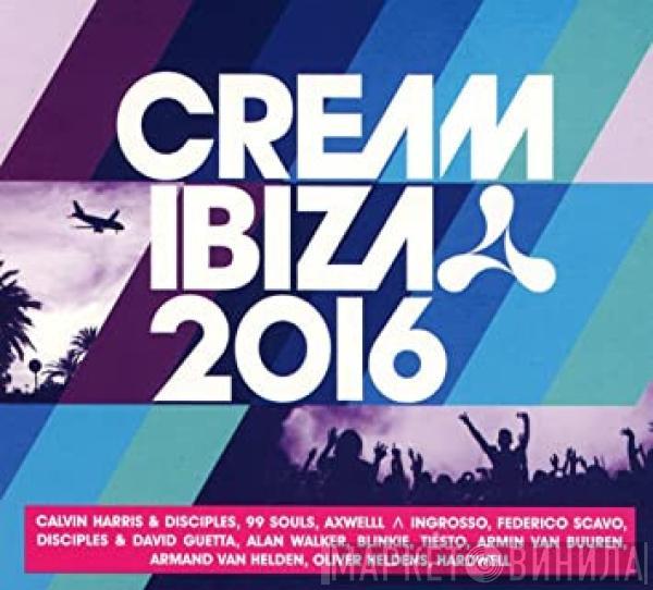  - Cream Ibiza 2016