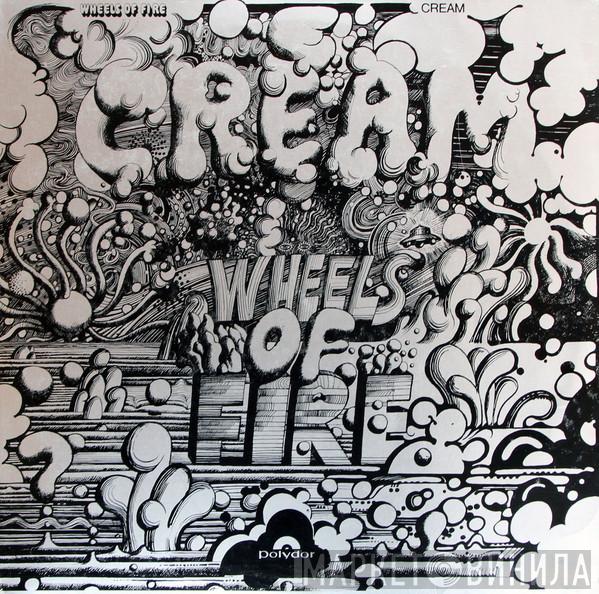 Cream  - Wheels Of Fire