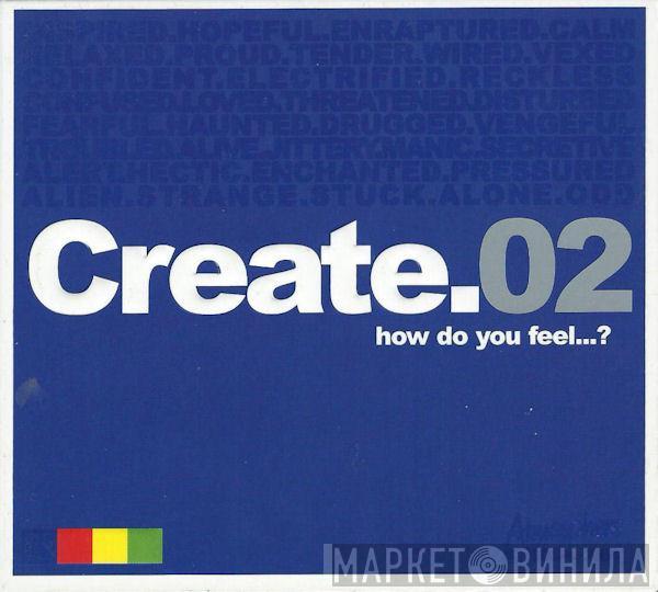  - Create.02