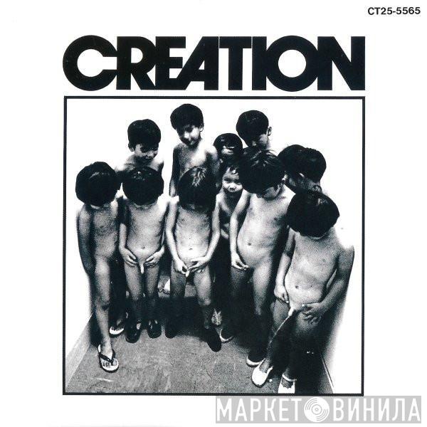 Creation   - Creation