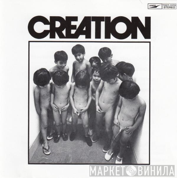  Creation   - Creation