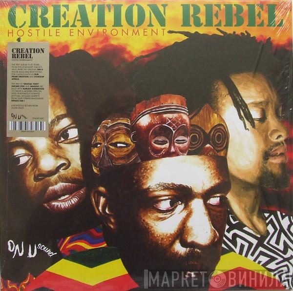 Creation Rebel - Hostile Environment