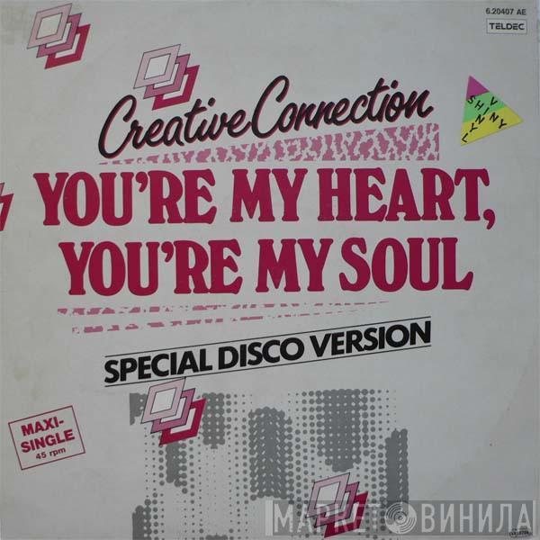 Creative Connection - You're My Heart, You're My Soul (Special Disco Version)