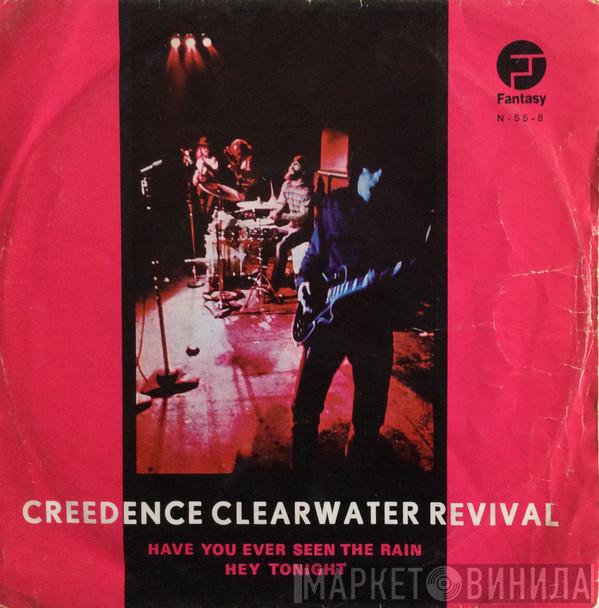  Creedence Clearwater Revival  - Have You Ever Seen The Rain / Hey Tonight