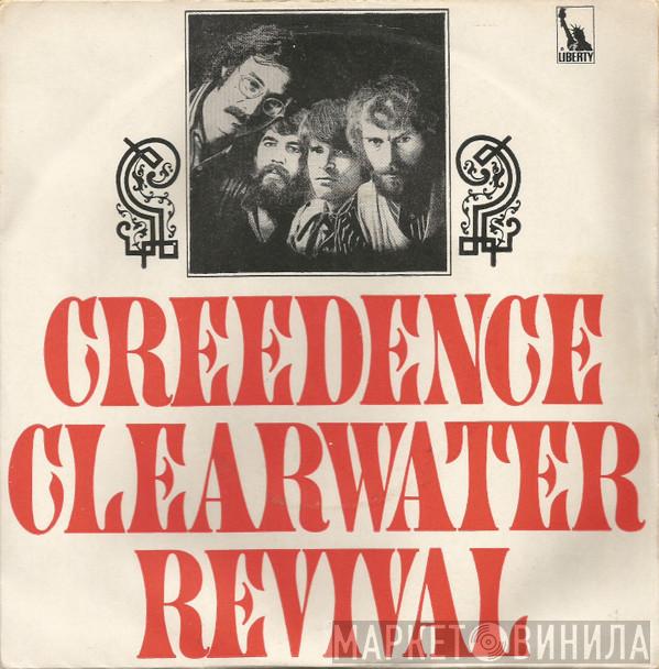  Creedence Clearwater Revival  - Have You Ever Seen The Rain / Hey Tonight