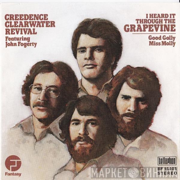  Creedence Clearwater Revival  - I Heard It Through The Grapevine / Good Golly Miss Molly