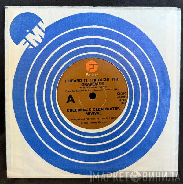  Creedence Clearwater Revival  - I Heard It Through The Grapevine / Good Golly Miss Molly