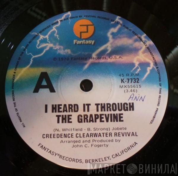  Creedence Clearwater Revival  - I Heard It Through The Grapevine / Looking Out My Back Door