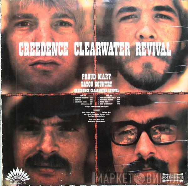  Creedence Clearwater Revival  - Proud Mary / Bayou Country
