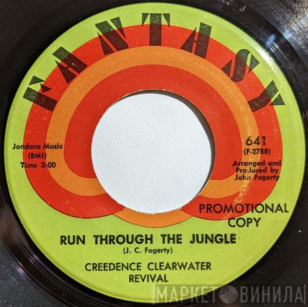  Creedence Clearwater Revival  - Run Through The Jungle / Up Around The Bend