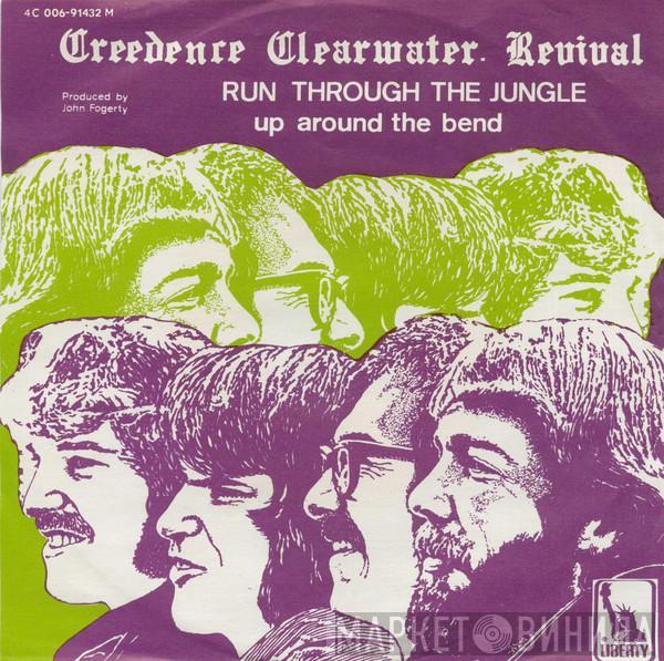  Creedence Clearwater Revival  - Run Through The Jungle / Up Around The Bend