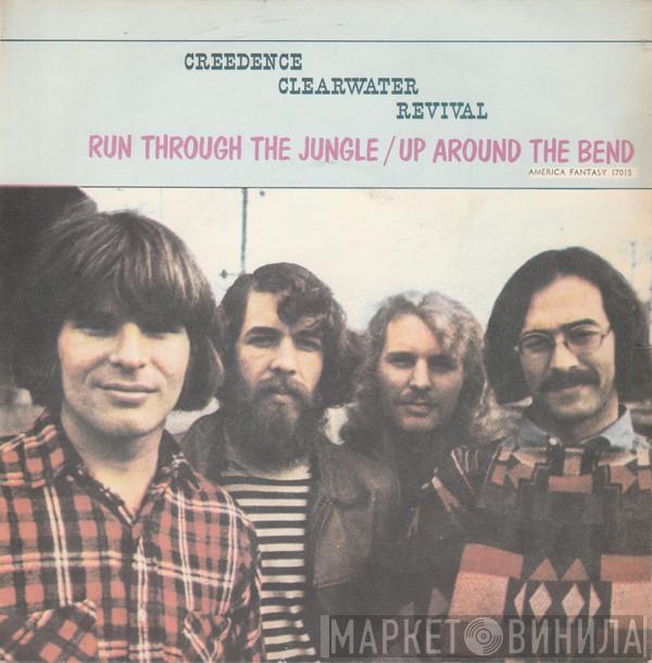  Creedence Clearwater Revival  - Run Through The Jungle / Up Around The Bend