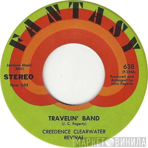  Creedence Clearwater Revival  - Travelin' Band / Who'll Stop The Rain