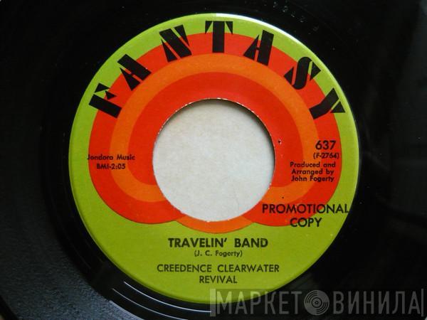  Creedence Clearwater Revival  - Travelin' Band / Who'll Stop The Rain