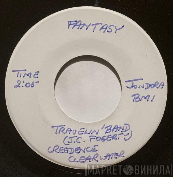  Creedence Clearwater Revival  - Travelin' Band / Who'll Stop The Rain