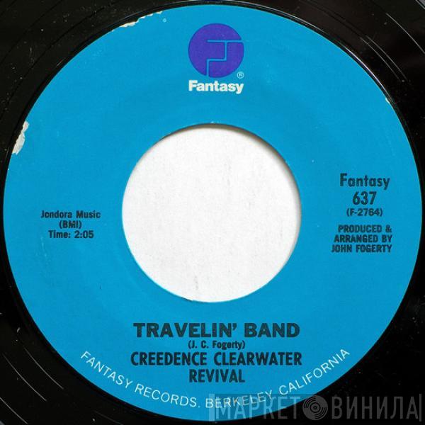  Creedence Clearwater Revival  - Travelin' Band / Who'll Stop The Rain