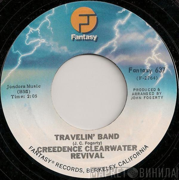  Creedence Clearwater Revival  - Travelin' Band / Who'll Stop The Rain