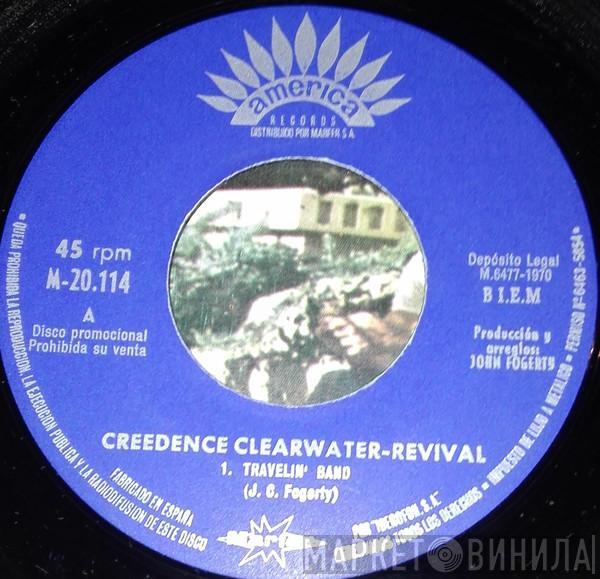  Creedence Clearwater Revival  - Travelin' Band / Who'll Stop The Rain