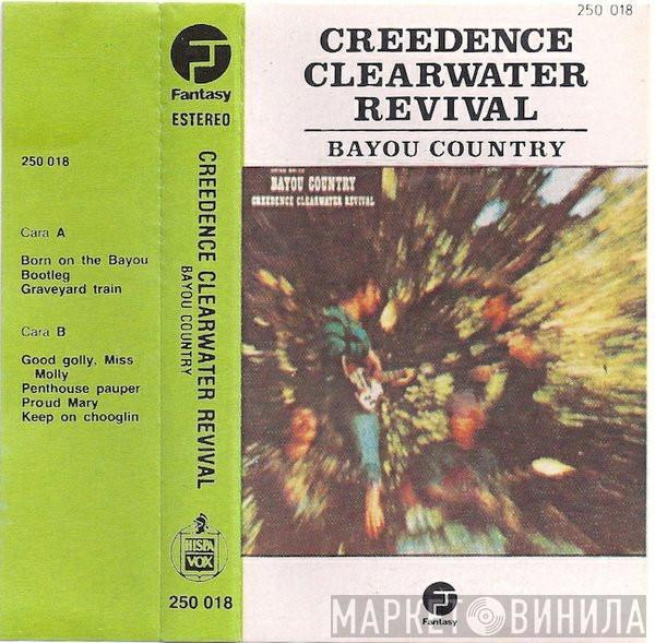  Creedence Clearwater Revival  - Bayou Country