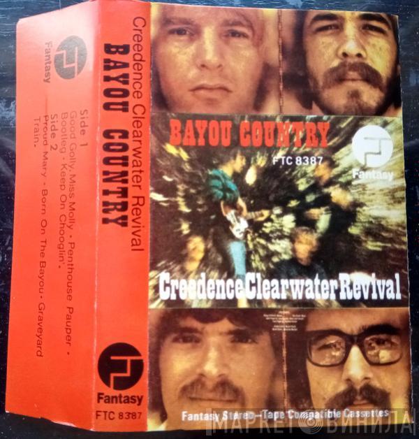  Creedence Clearwater Revival  - Bayou Country