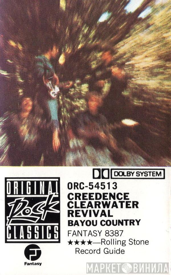  Creedence Clearwater Revival  - Bayou Country