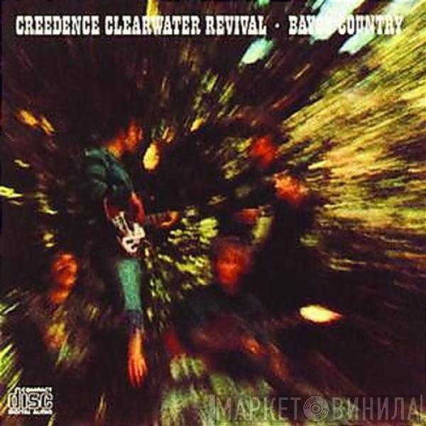  Creedence Clearwater Revival  - Bayou Country