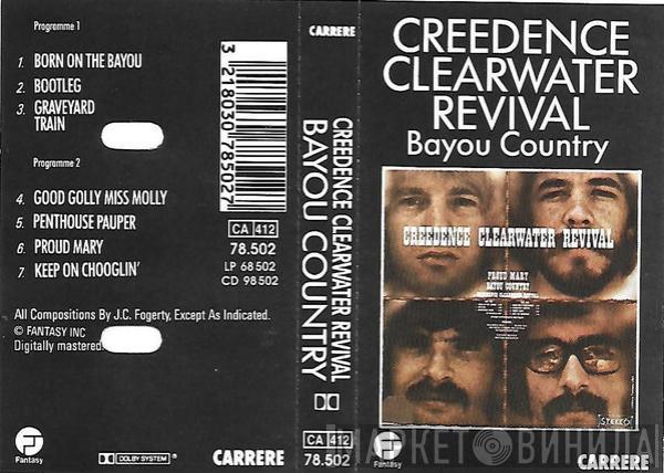  Creedence Clearwater Revival  - Bayou Country