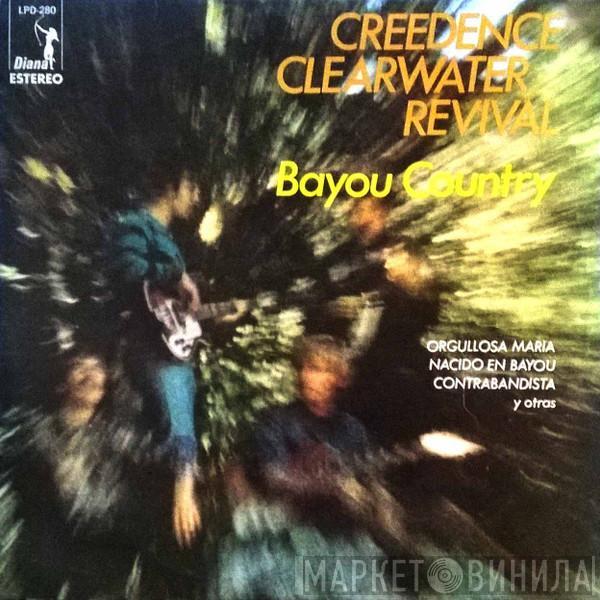  Creedence Clearwater Revival  - Bayou Country