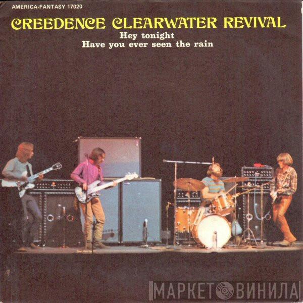 Creedence Clearwater Revival - Hey Tonight / Have You Ever Seen The Rain