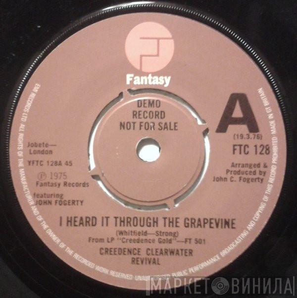  Creedence Clearwater Revival  - I Heard It Through The Grapevine