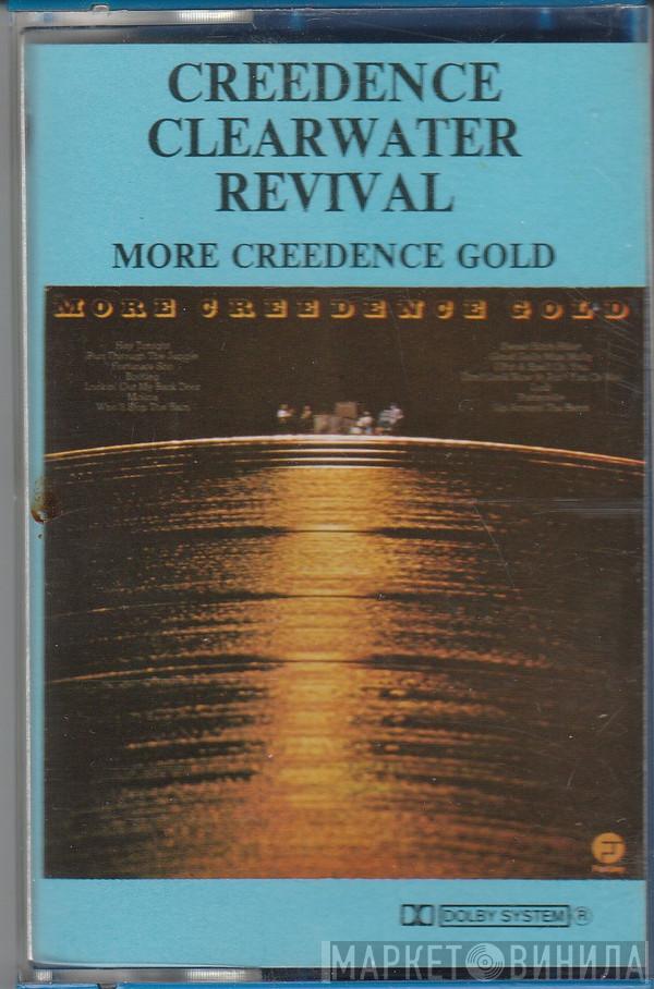  Creedence Clearwater Revival  - More Creedence Gold