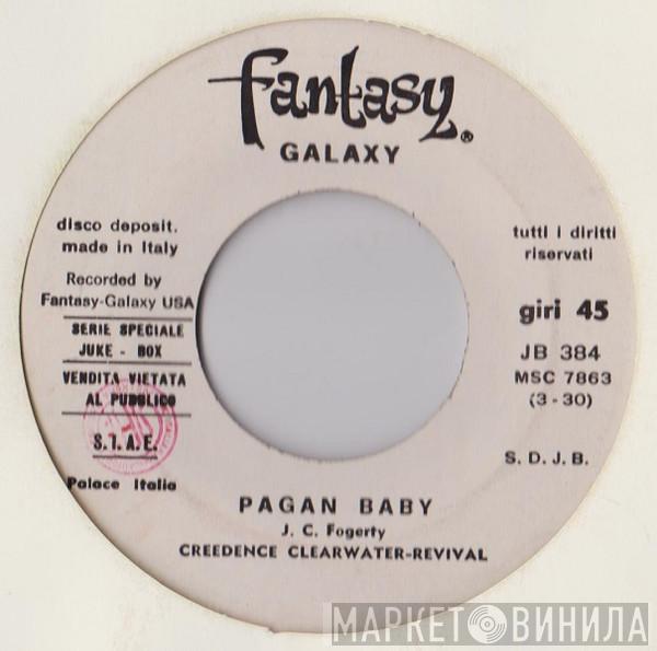  Creedence Clearwater Revival  - Pagan Baby