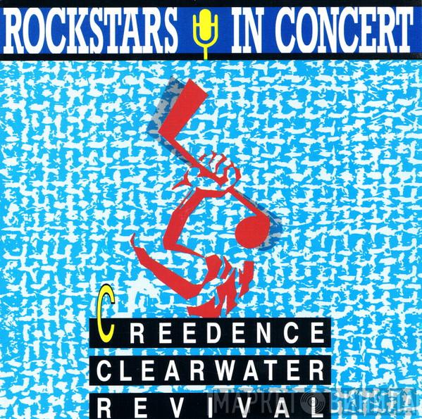  Creedence Clearwater Revival  - Rockstars In Concert