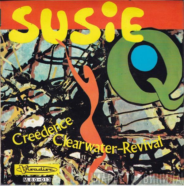 Creedence Clearwater Revival - Susie Q