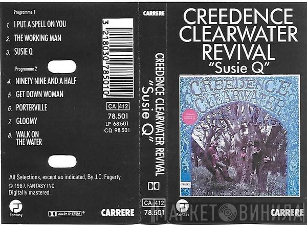 Creedence Clearwater Revival  - Susie Q