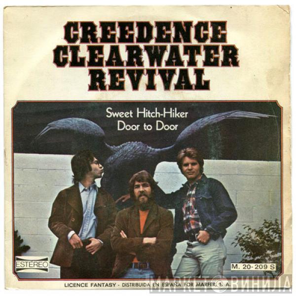 Creedence Clearwater Revival - Sweet Hitch-Hiker / Door To Door