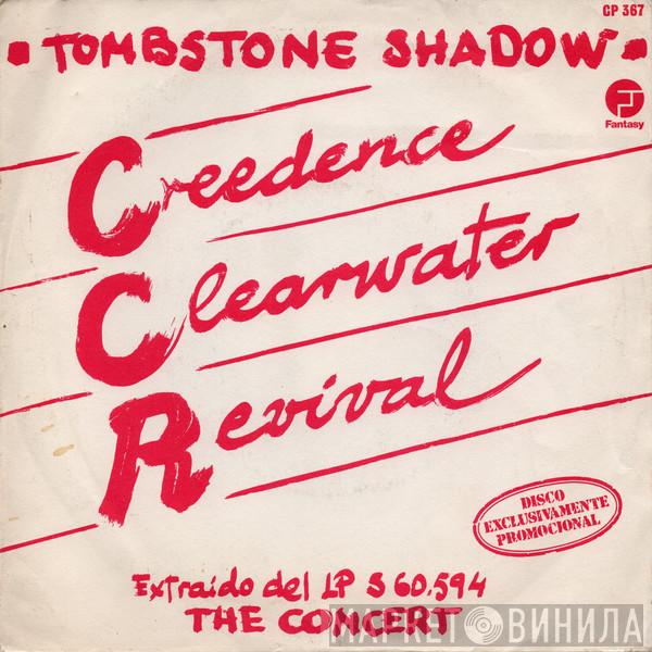  Creedence Clearwater Revival  - Tombstone Shadow