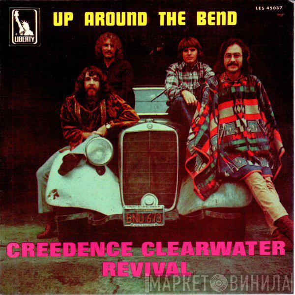  Creedence Clearwater Revival  - Up Around The Bend