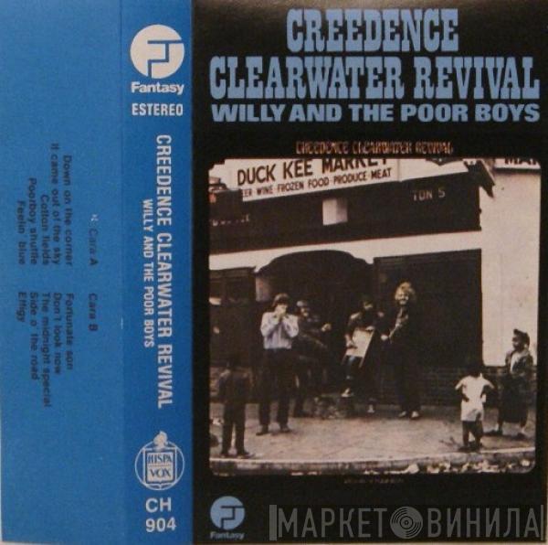  Creedence Clearwater Revival  - Willy And The Poor Boys