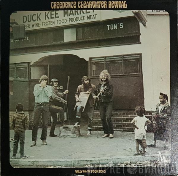  Creedence Clearwater Revival  - Willy And The Poor Boys