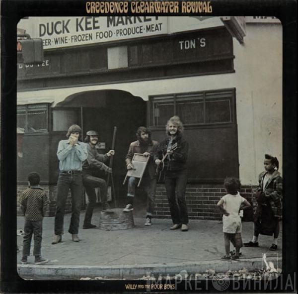  Creedence Clearwater Revival  - Willy And The Poor Boys