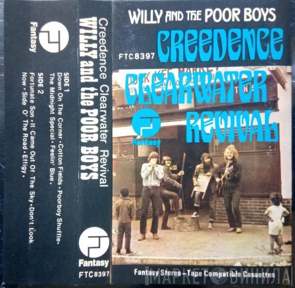  Creedence Clearwater Revival  - Willy And The Poor Boys