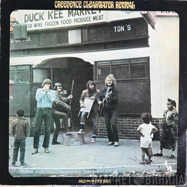  Creedence Clearwater Revival  - Willy and The Poor Boys