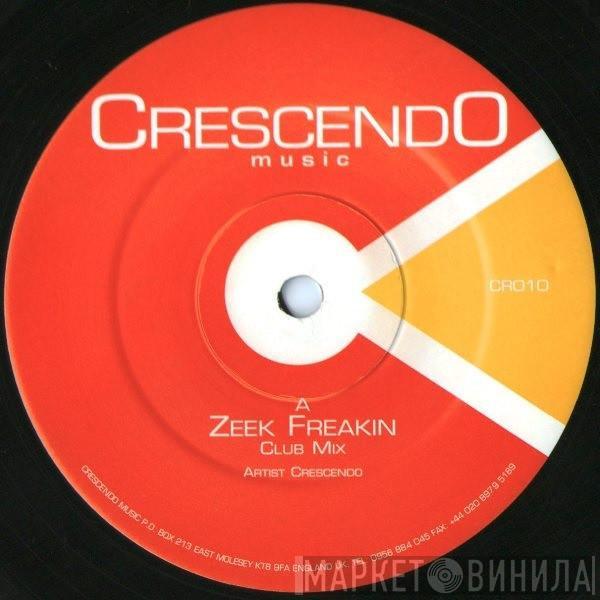 Crescendo - Zeek Freakin