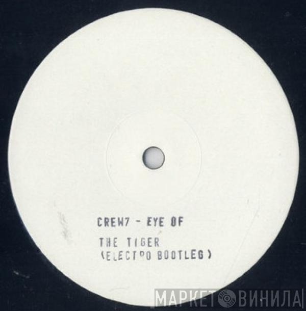 Crew 7 - Eye Of The Tiger